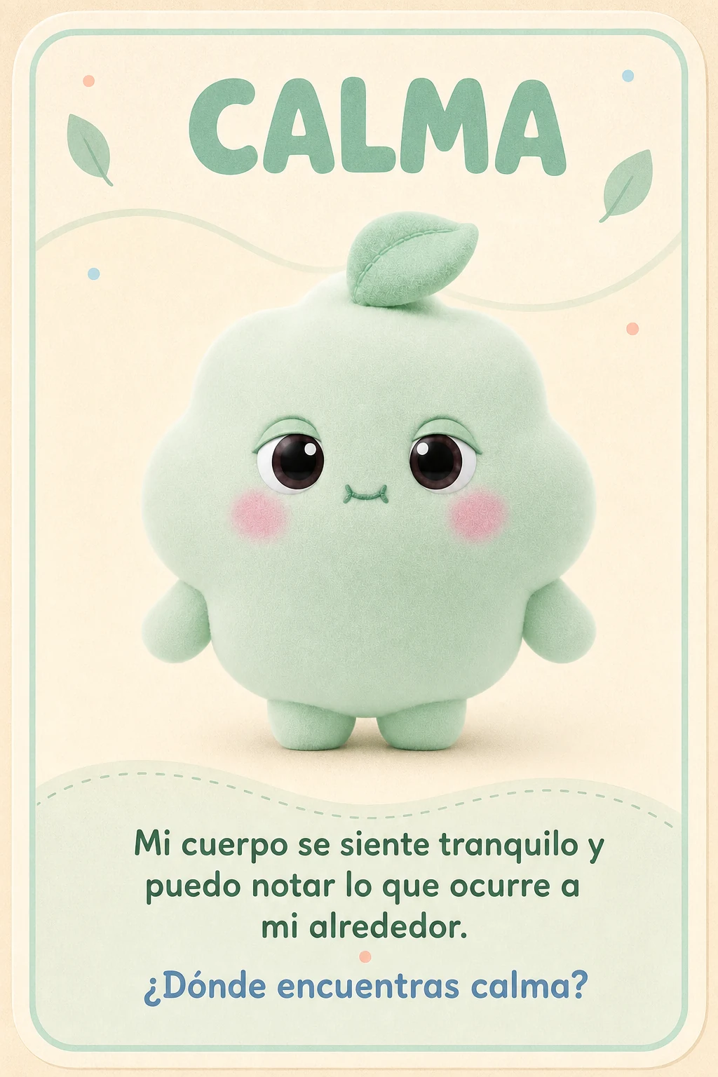 Tarjeta Calma con Momo. Mi cuerpo se siente tranquilo y puedo notar lo que ocurre a mi alrededor. ¿Dónde encuentras calma?