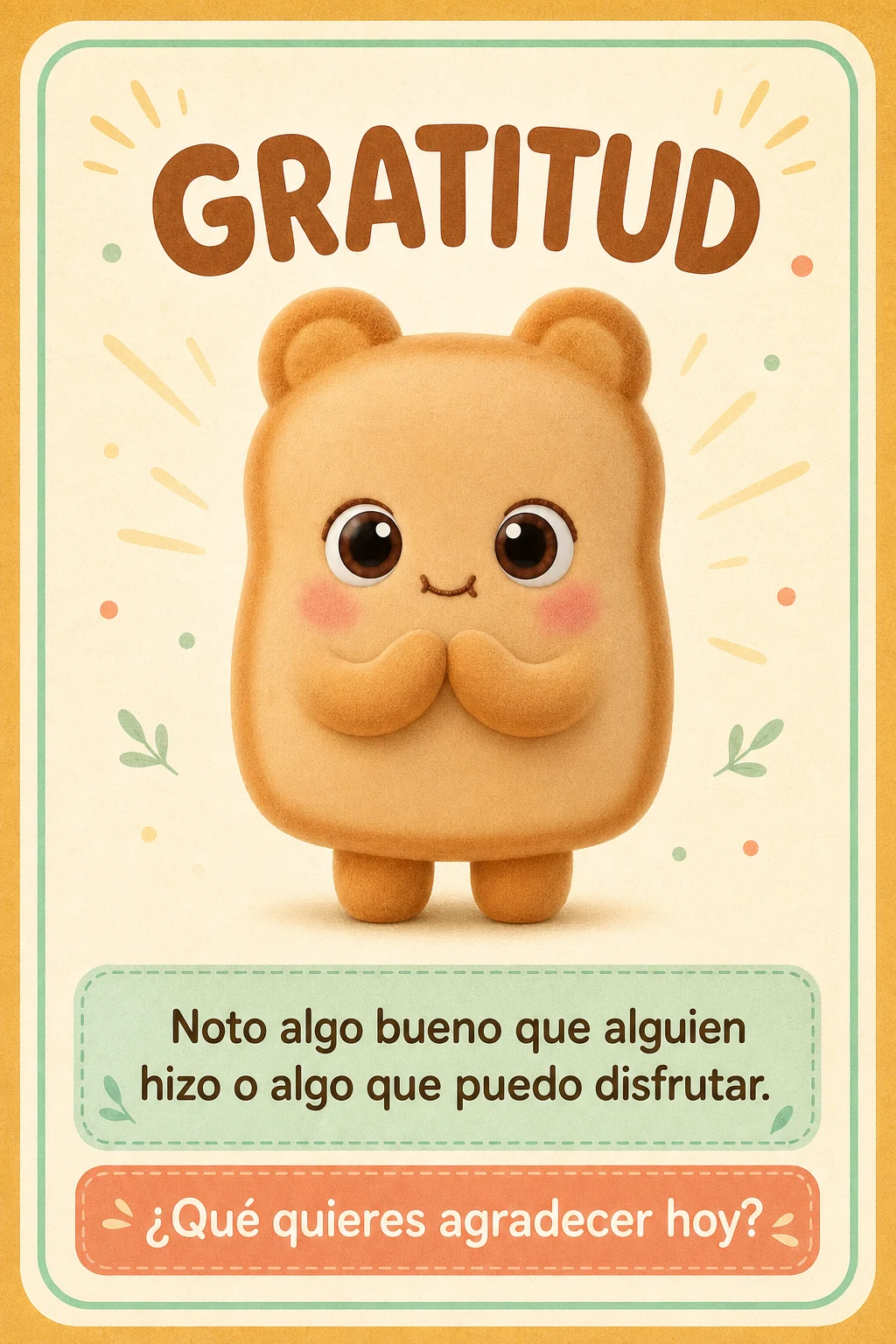 Tarjeta Gratitud con Miga. Noto algo bueno que alguien hizo o algo que puedo disfrutar. ¿Qué quieres agradecer hoy?